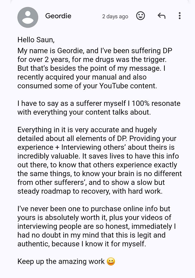 Geordie's Depersonalization Recovery Story