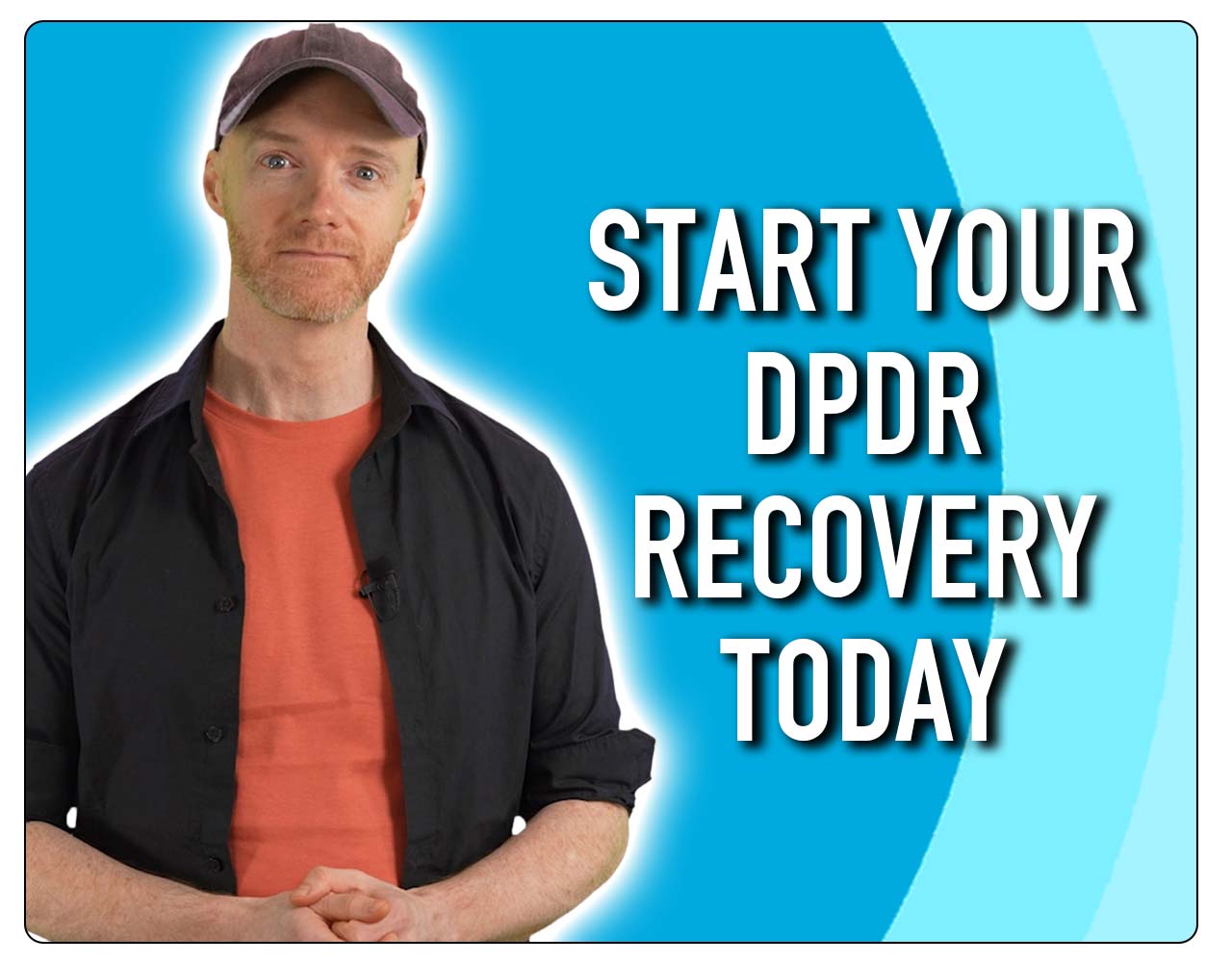 Shaun O’Connor presenting The DP Manual program for full recovery from Depersonalization and Derealization (DPDR)